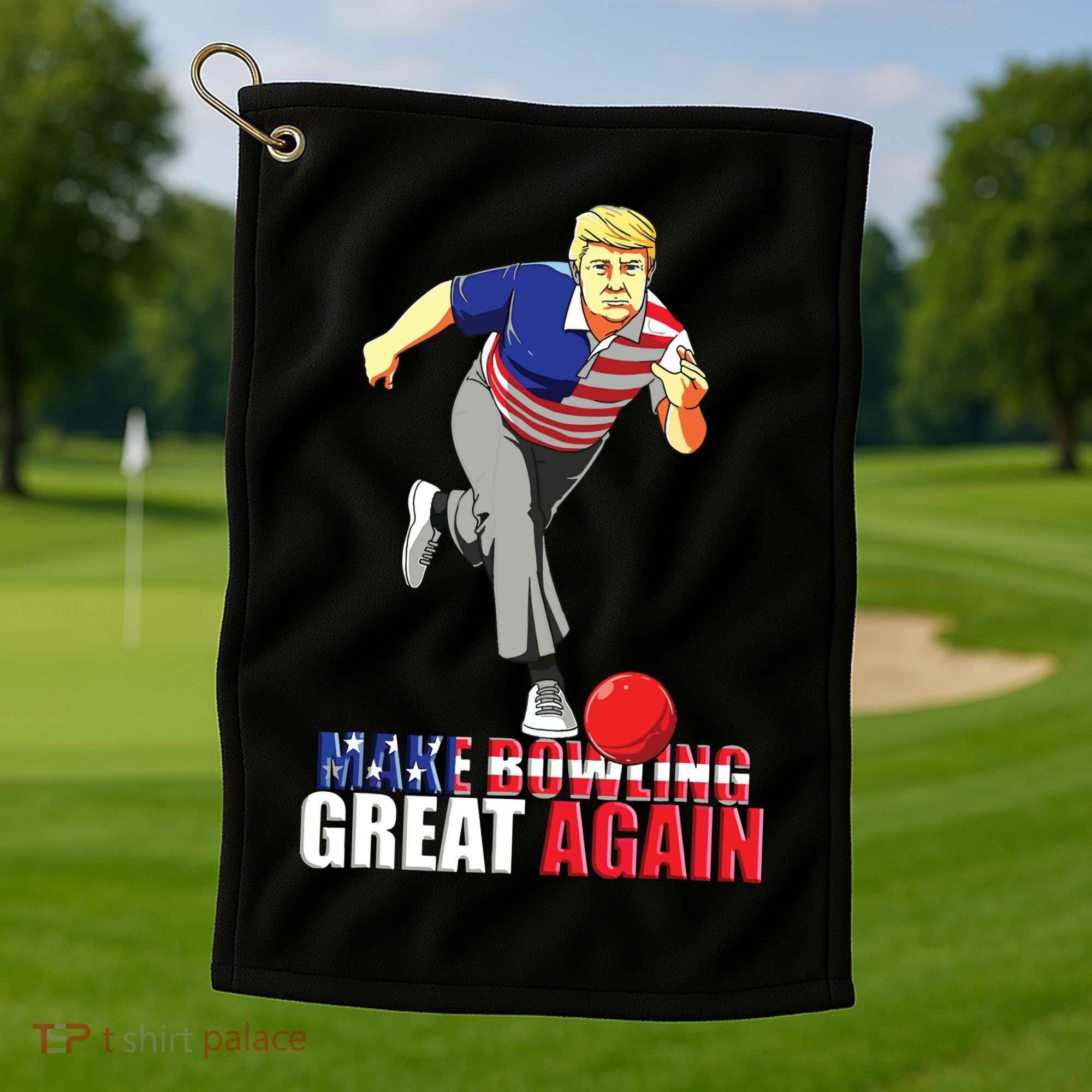 Make Bowling Great Again Funny Trump Bowling Gift Golf Towel