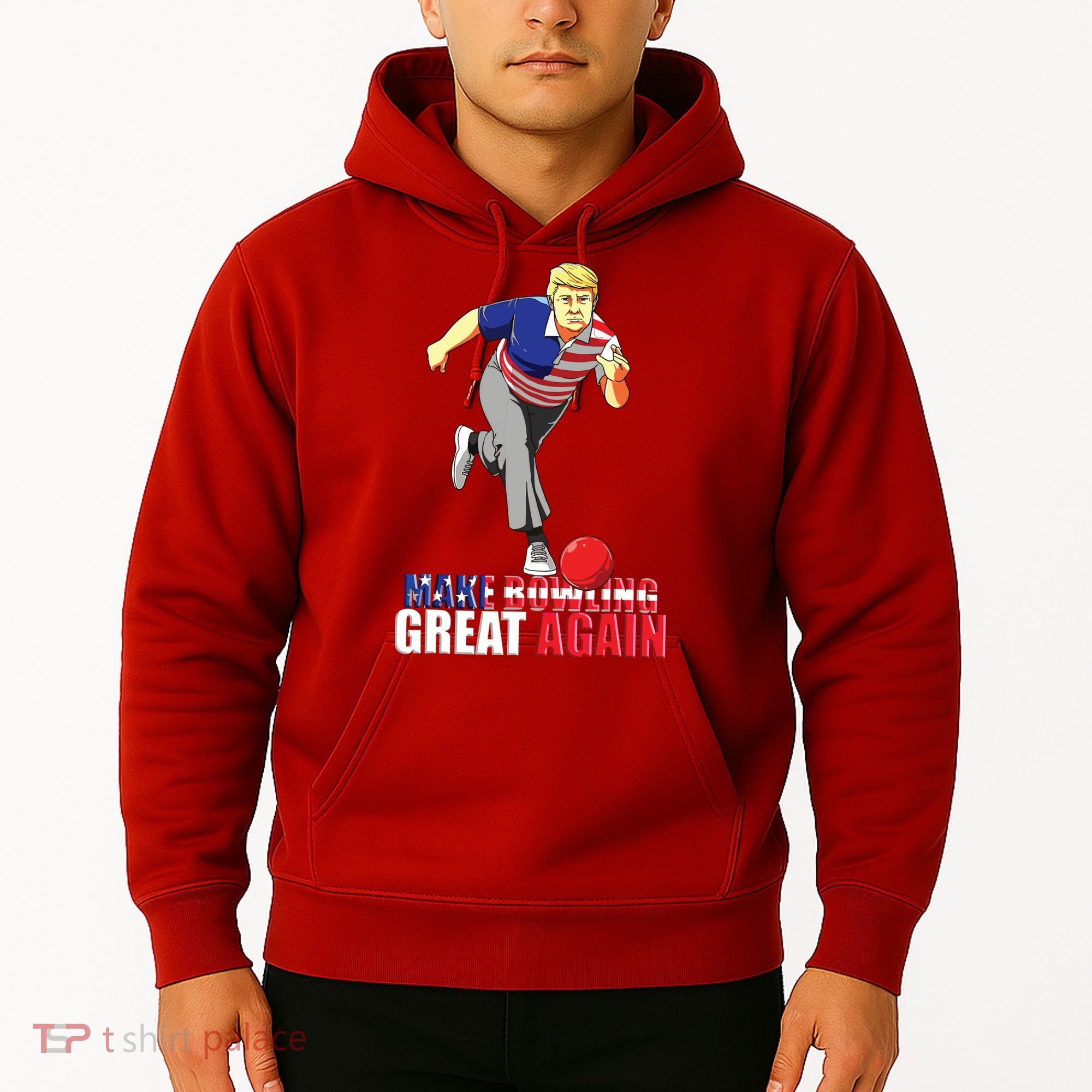 Make Bowling Great Again Funny Trump Bowling Gift Hoodie