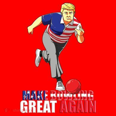 Make Bowling Great Again Funny Trump Bowling Gift Polo