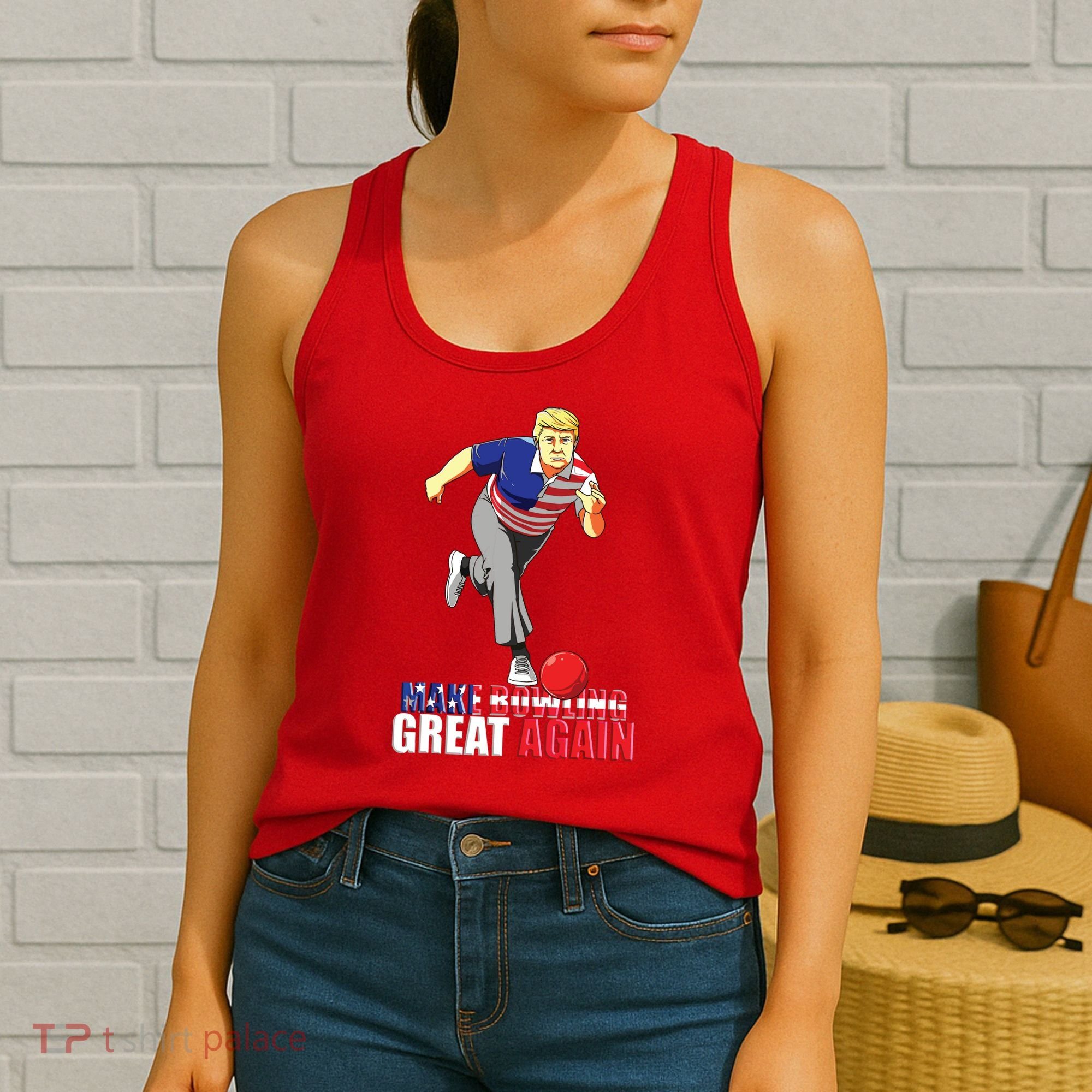 Make Bowling Great Again Funny Trump Bowling Gift Women's Tank Top