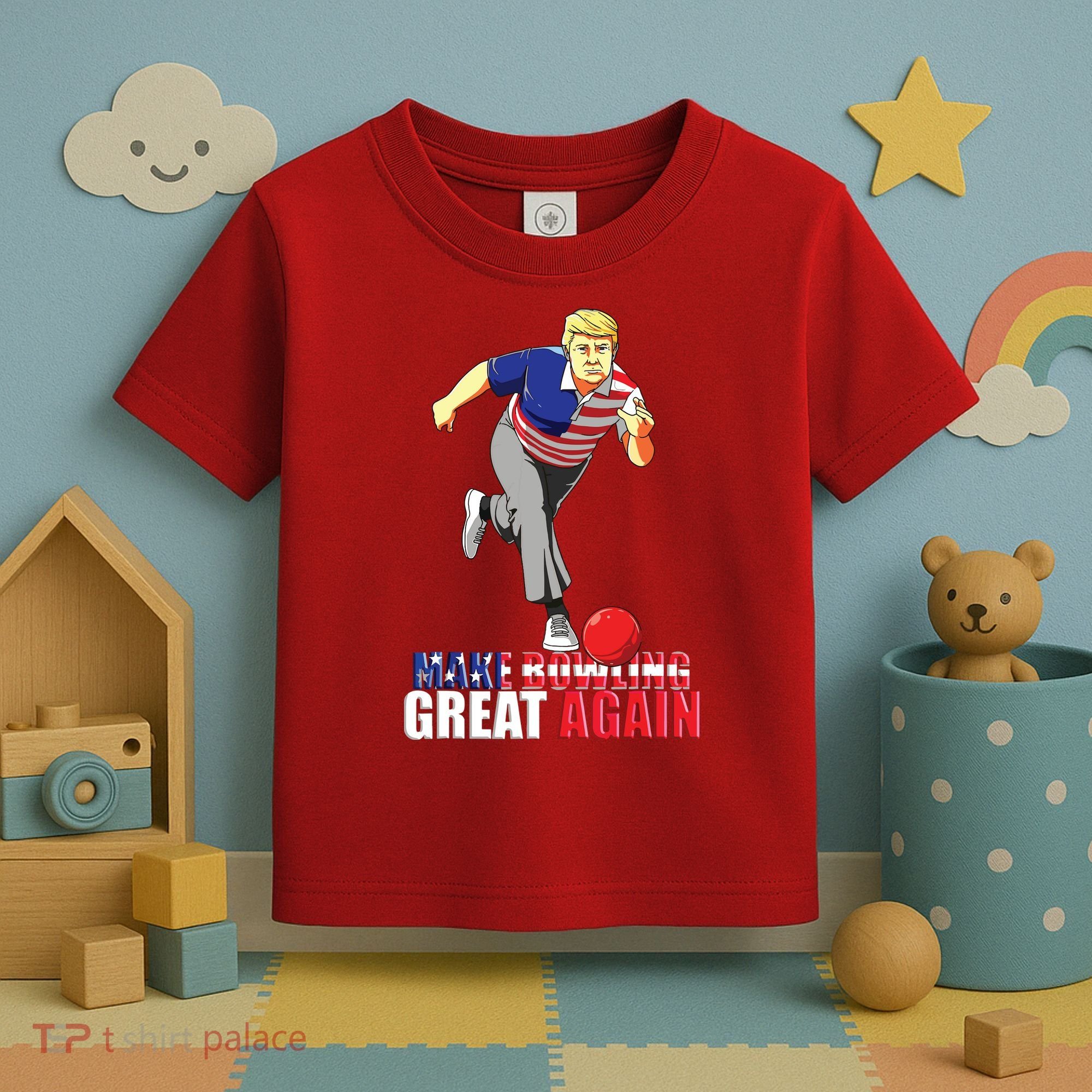 Make Bowling Great Again Funny Trump Bowling Gift Toddler T-Shirt