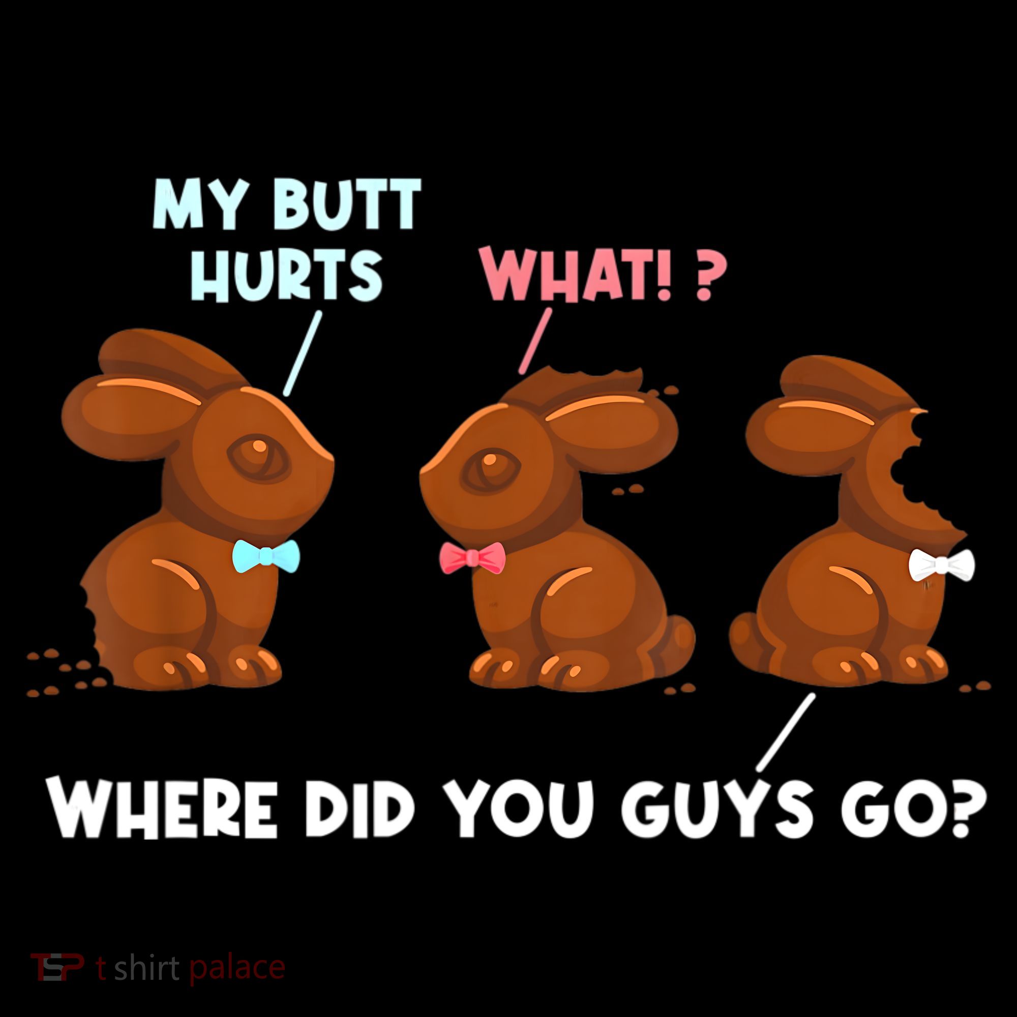 My Butt Hurts Chocolate Bunny Easter Funny Sweatshirt