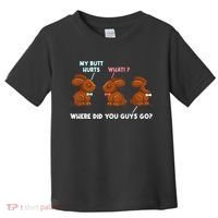 My Butt Hurts Chocolate Bunny Easter Funny Toddler T-Shirt thumb 0