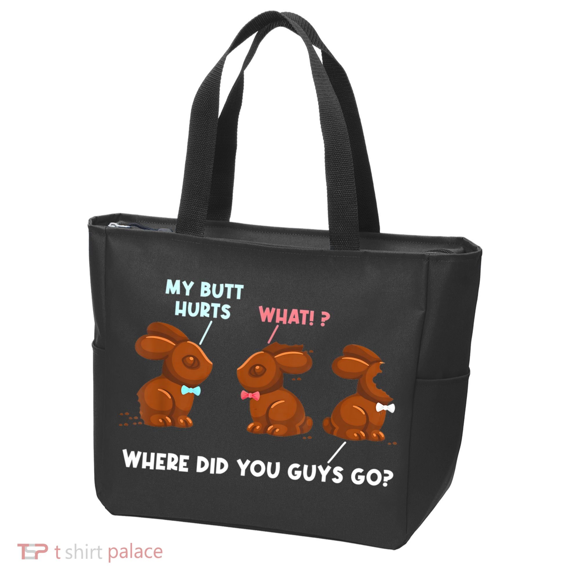 My Butt Hurts Chocolate Bunny Easter Funny Tote Bag