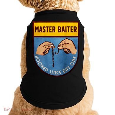 Master Baiter Hooked Since Day One Doggie Tank
