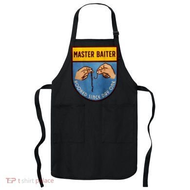 Master Baiter Hooked Since Day One Apron
