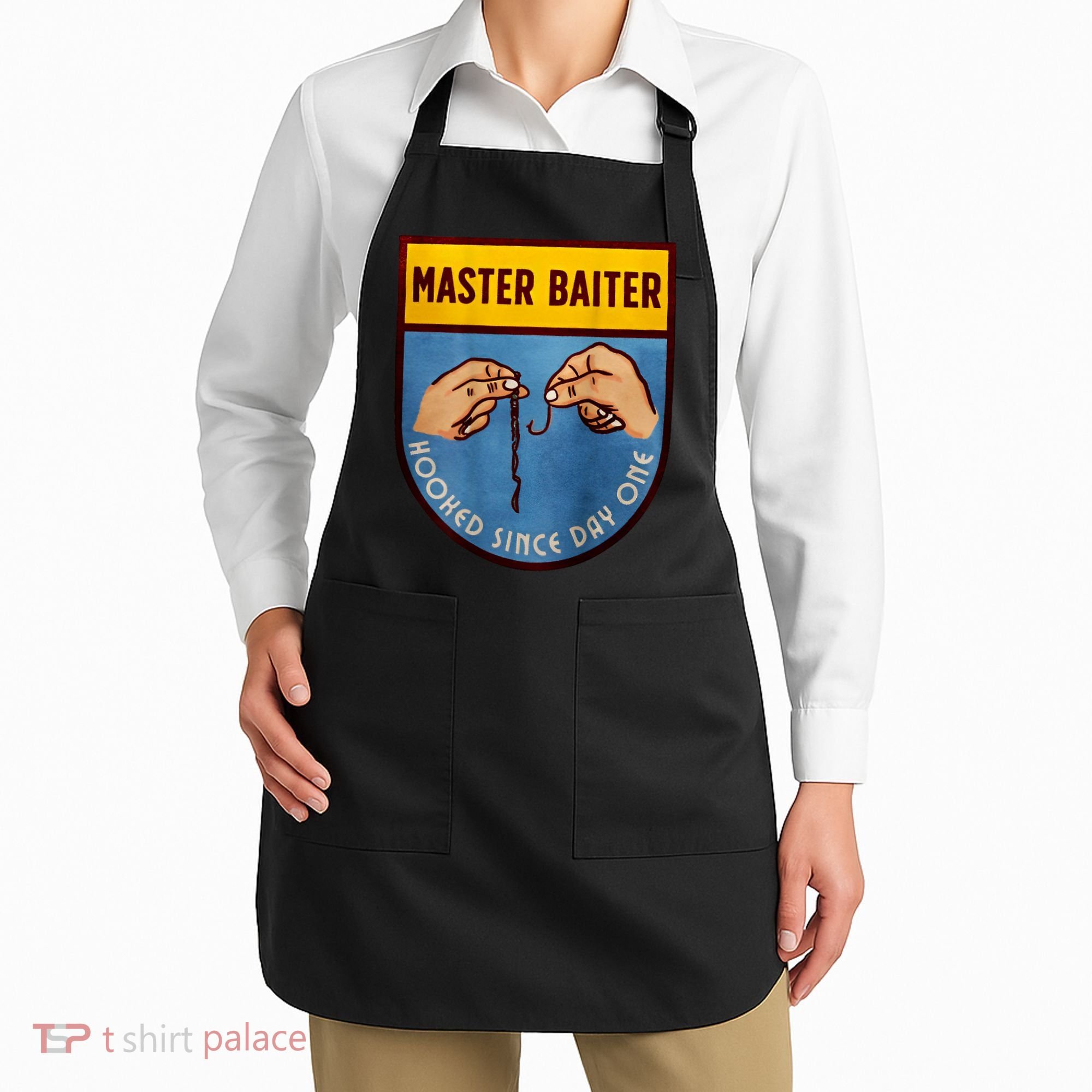 Master Baiter Hooked Since Day One Apron
