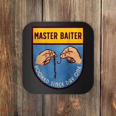 Master Baiter Hooked Since Day One Coaster