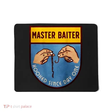 Master Baiter Hooked Since Day One Mousepad
