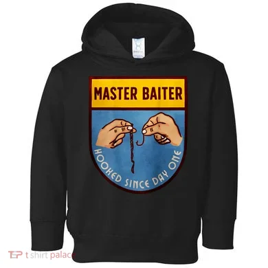 Master Baiter Hooked Since Day One Toddler Hoodie