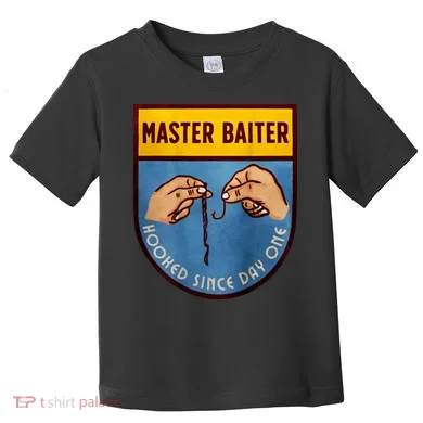 Master Baiter Hooked Since Day One Toddler T-Shirt