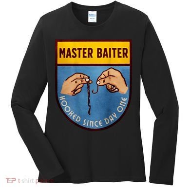 Master Baiter Hooked Since Day One Women's Long Sleeve Shirt
