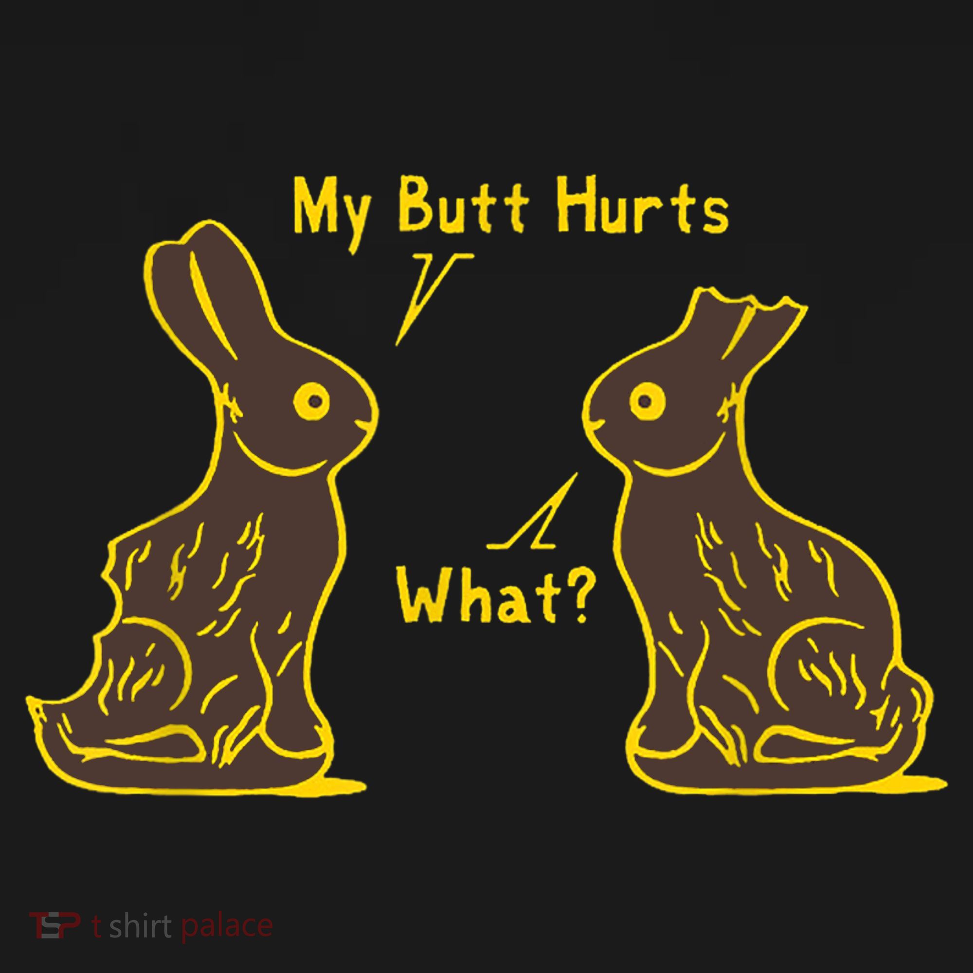 My Butt Hurts What Funny Easter Bunny Long Sleeve Shirt