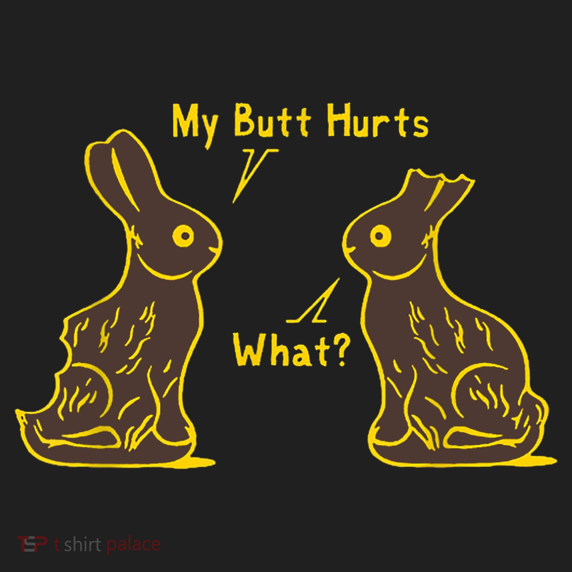 My Butt Hurts What Funny Easter Bunny Tumbler