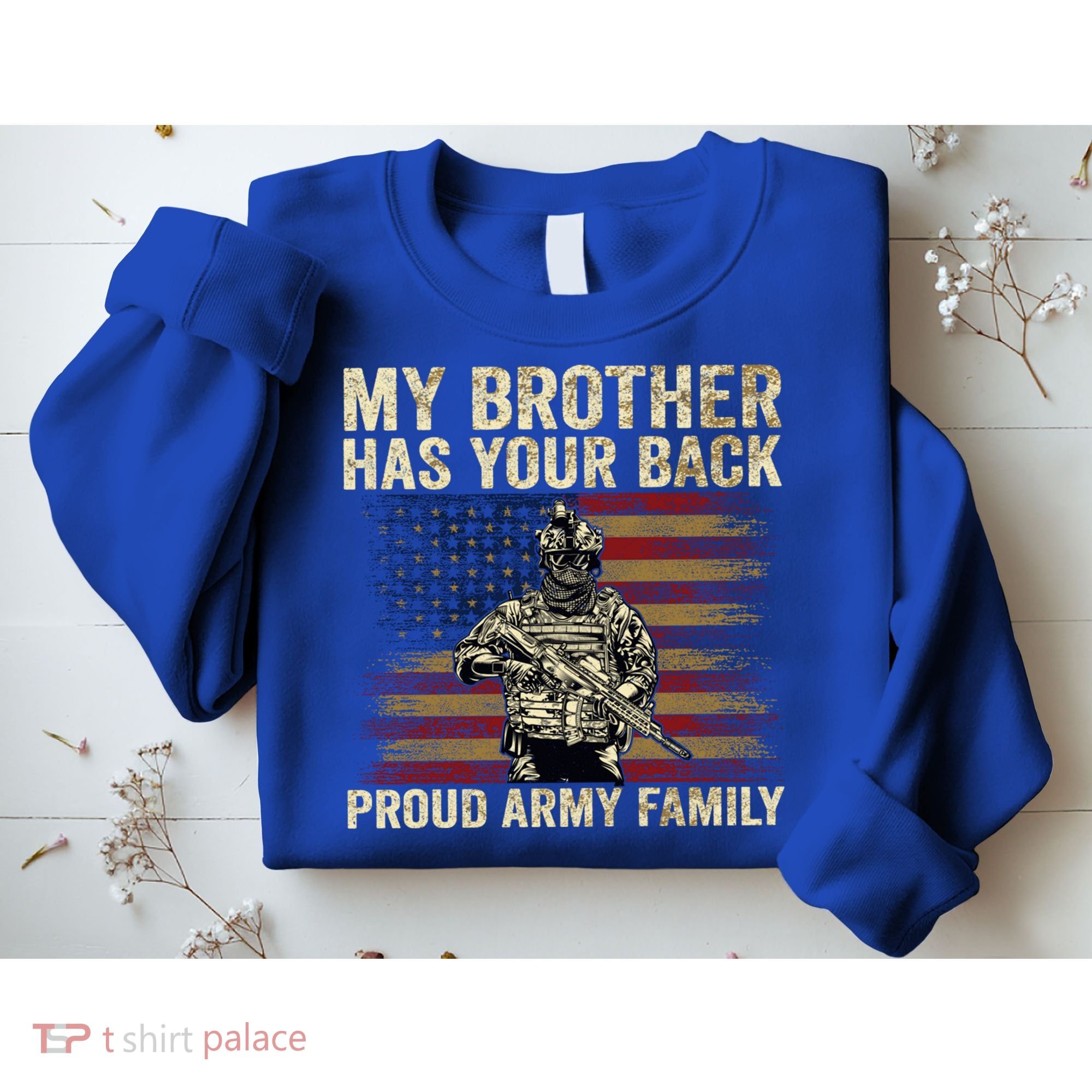 My Brother Has Your Back Proud Army Family Veteran Brother Gift Sweatshirt
