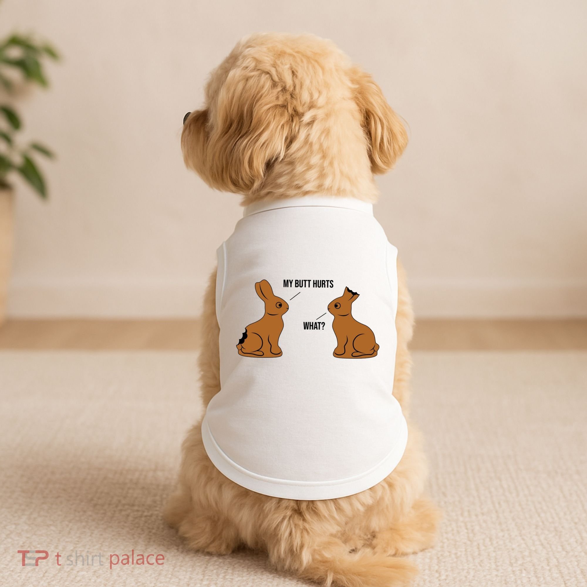 My Butt Hurts Chocolate Easter Bunny Funny Doggie Tank