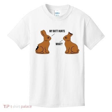 My Butt Hurts Chocolate Easter Bunny Funny Kids T-Shirt