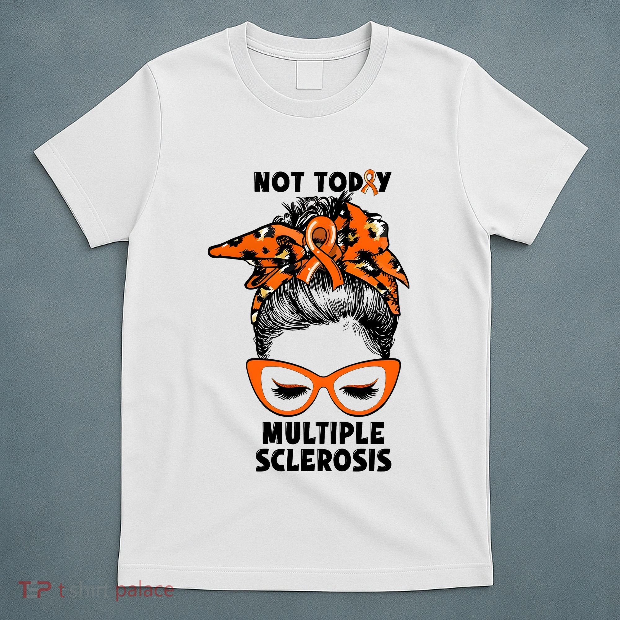 Messy Bun Hair Multiple Sclerosis Awareness T-Shirt