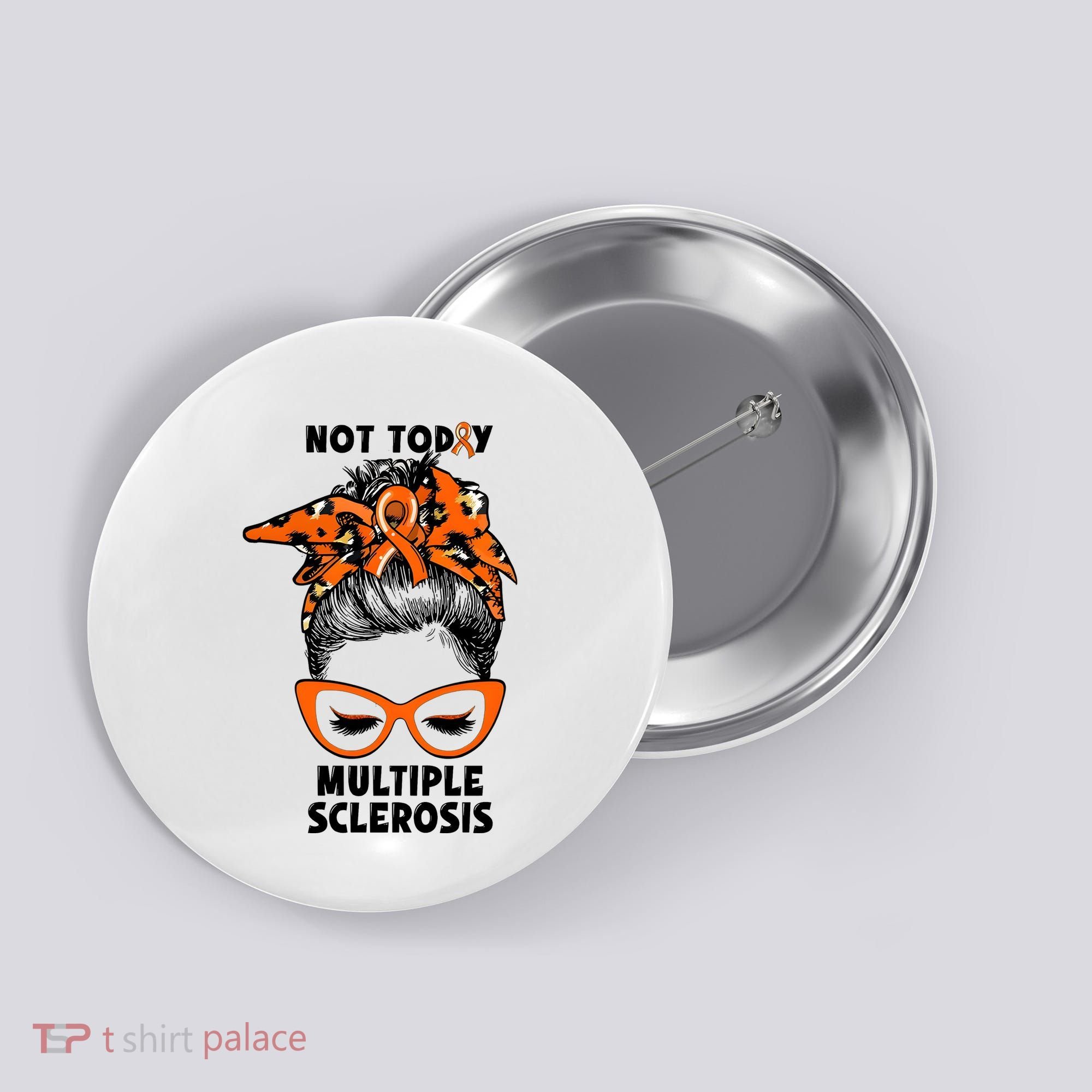 Messy Bun Hair Multiple Sclerosis Awareness Button