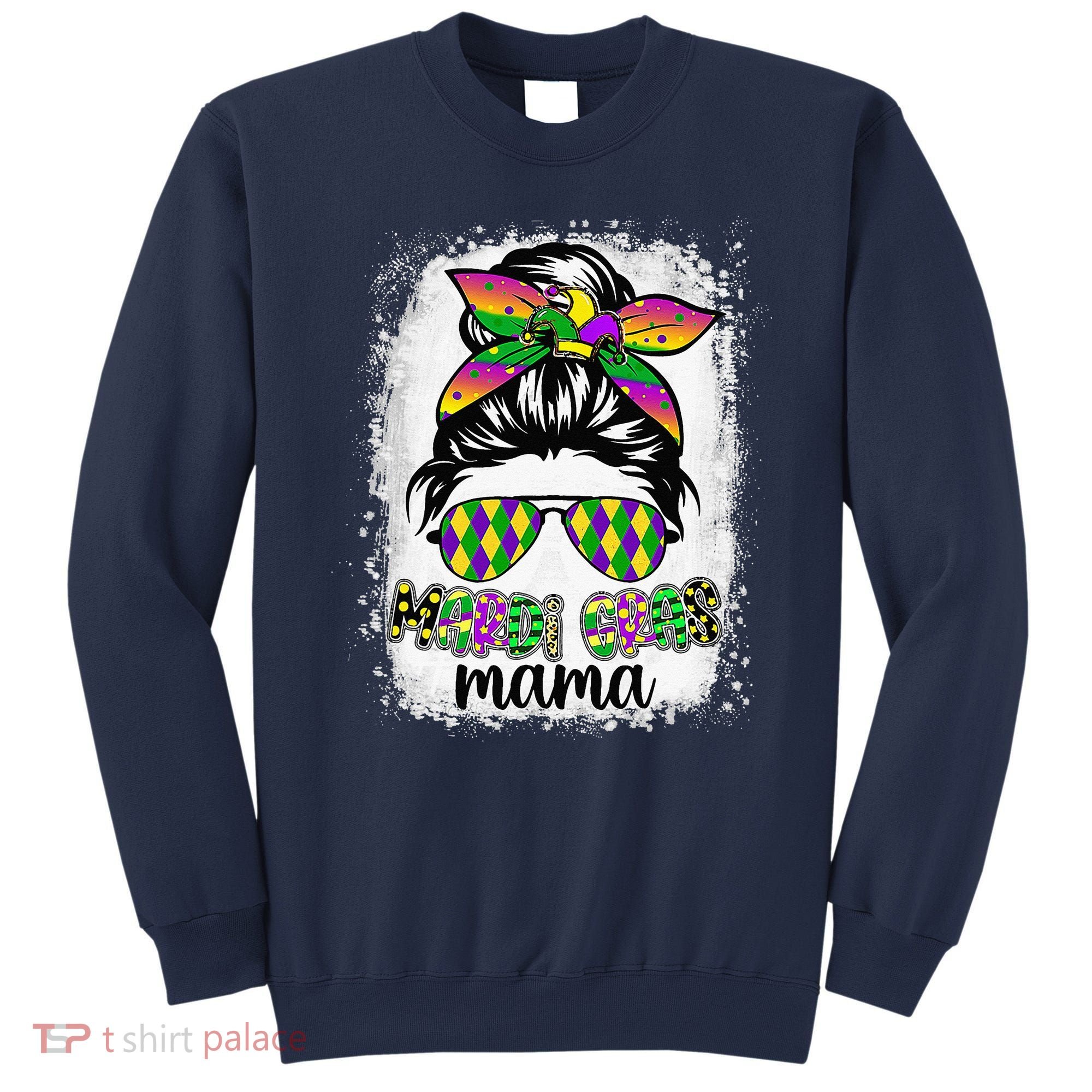 Messy Bun Hair Glasses New Orleans Carnival Mardi Gras Mama Sweatshirt