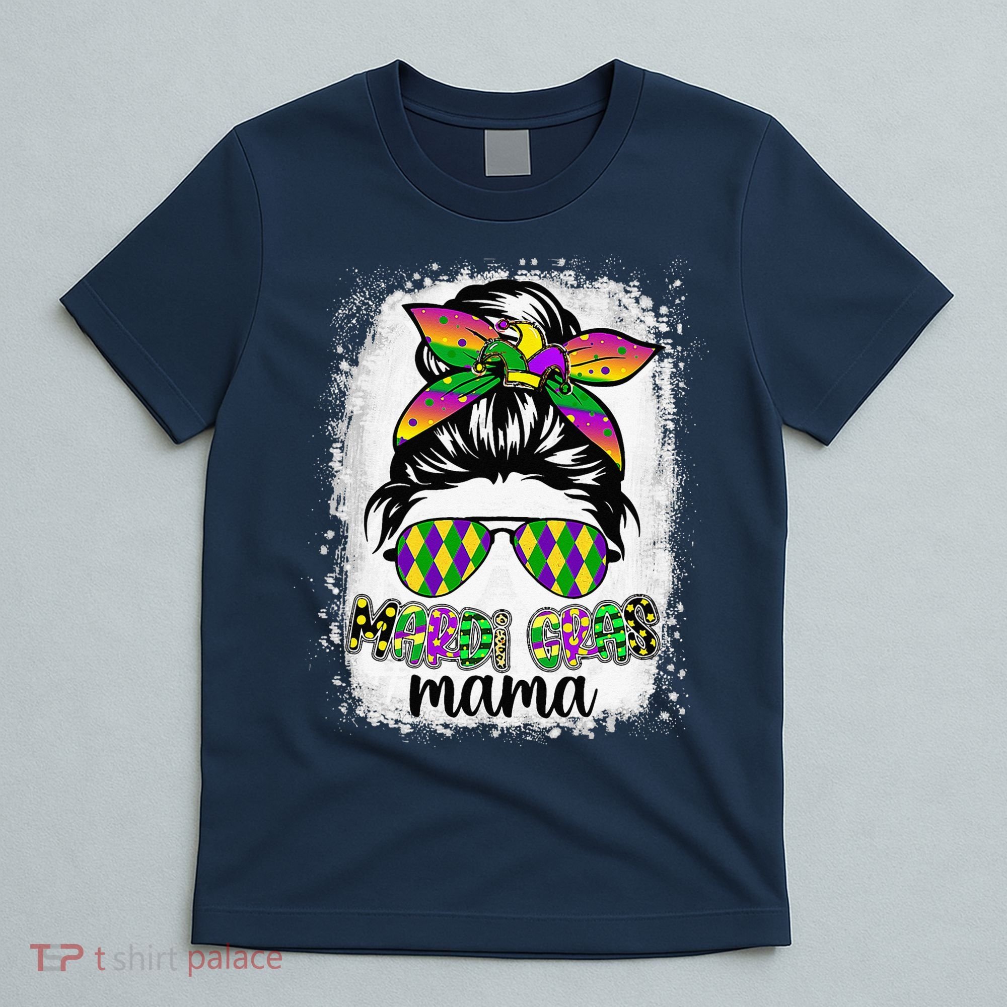 Messy Bun Hair Glasses New Orleans Carnival Mardi Gras Mama T-Shirt