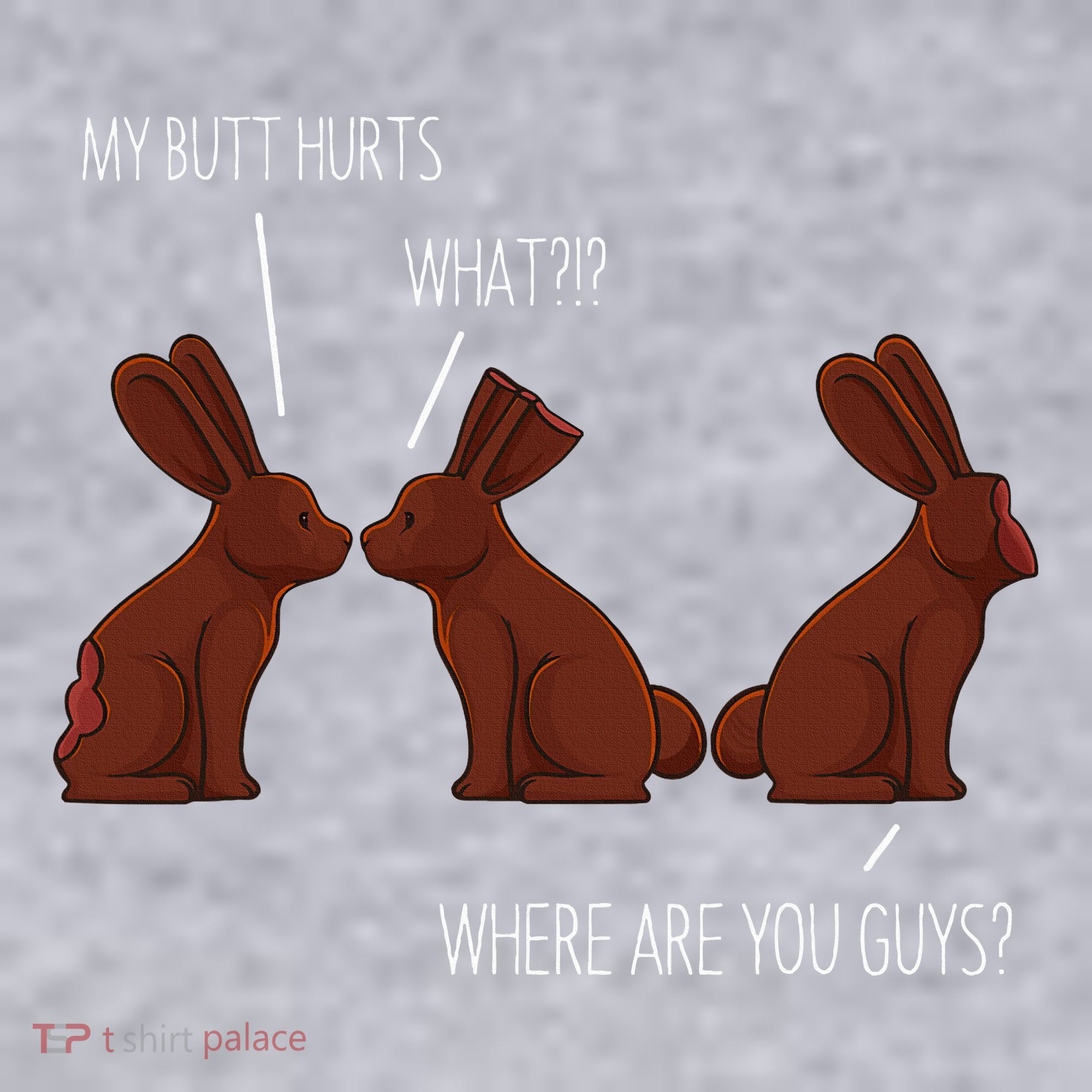 My Butt Hurts Funny Easter Chocolate Bunny Meme Joke Gift Women's Sweatshirt