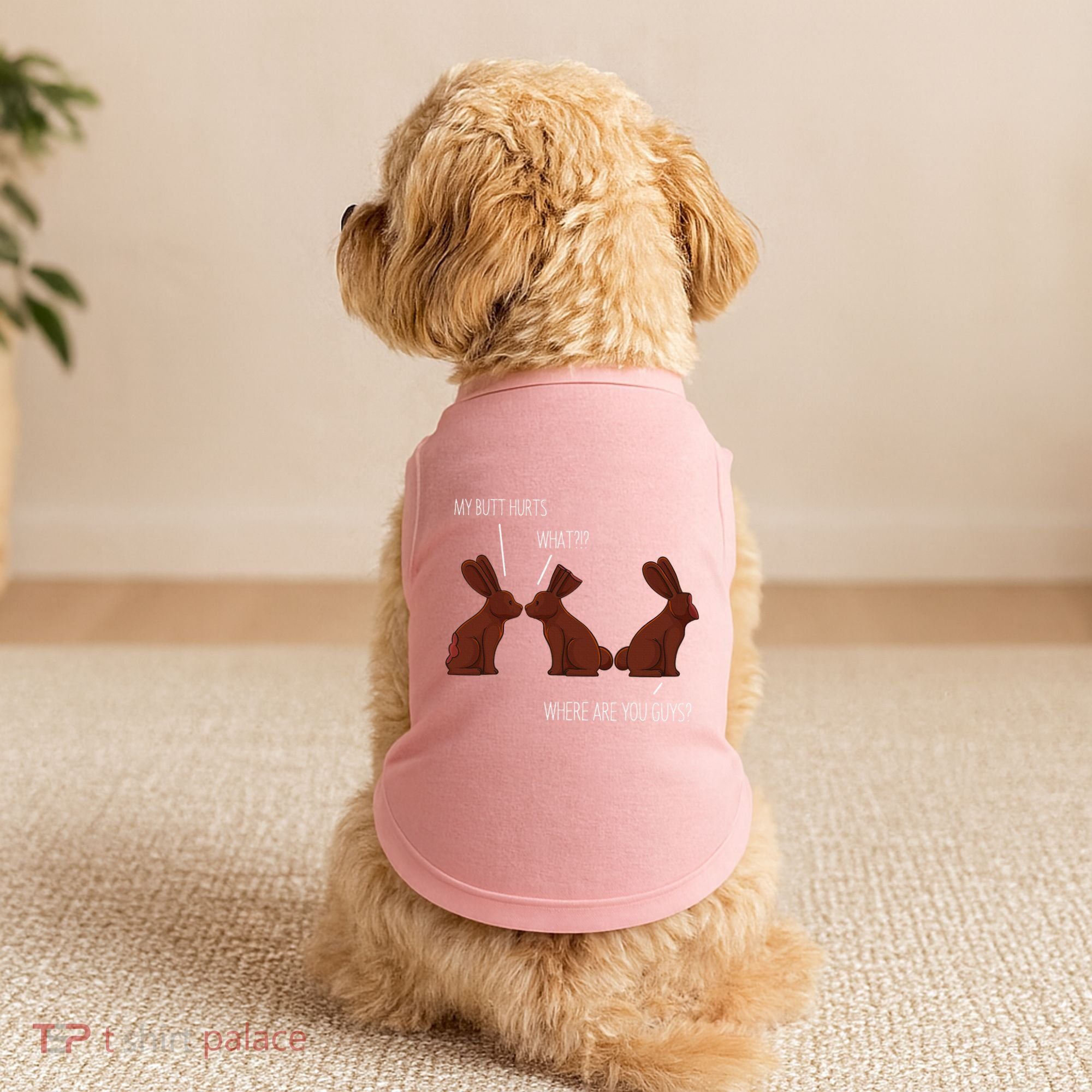 My Butt Hurts Funny Easter Chocolate Bunny Meme Joke Gift Doggie Tank
