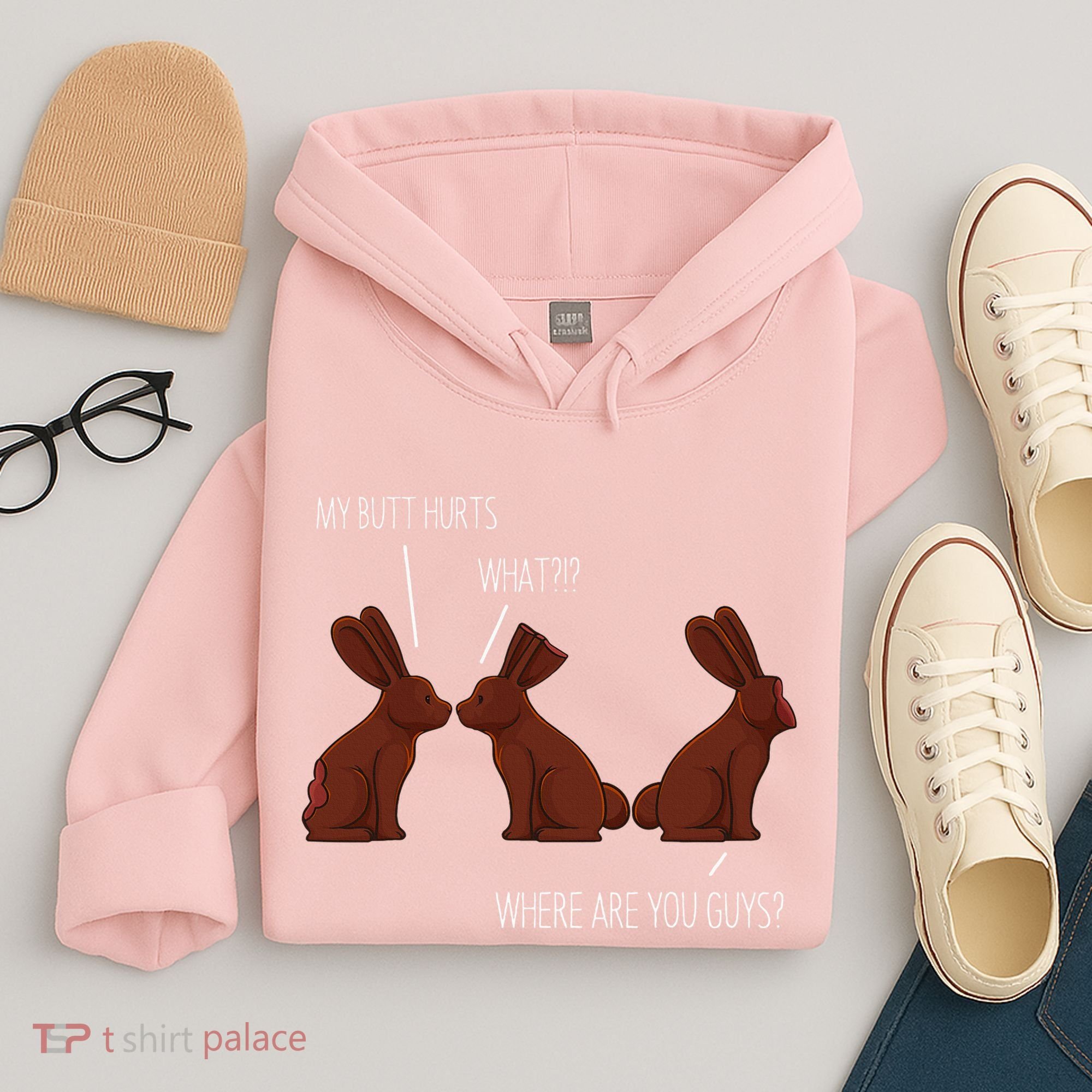 My Butt Hurts Funny Easter Chocolate Bunny Meme Joke Gift Hoodie
