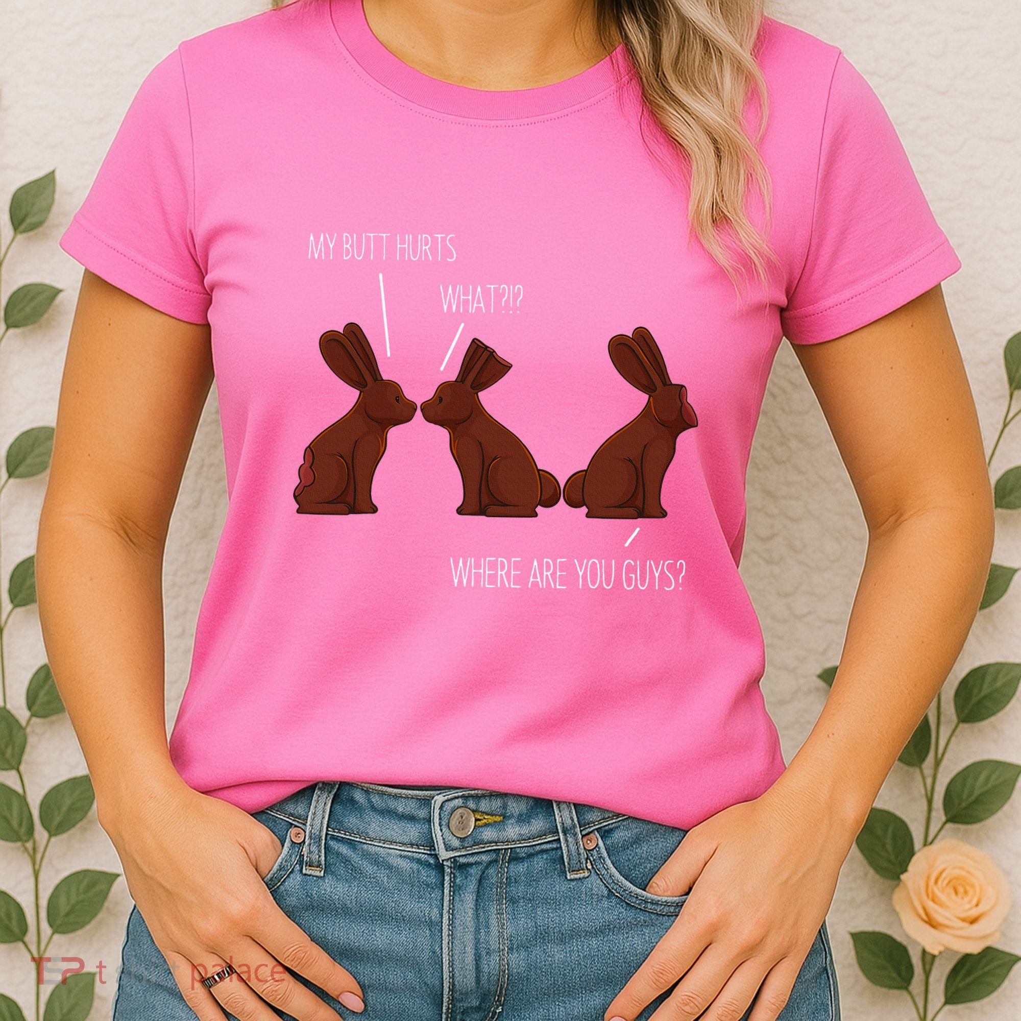 My Butt Hurts Funny Easter Chocolate Bunny Meme Joke Gift Women's T-Shirt