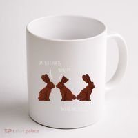 My Butt Hurts Funny Easter Chocolate Bunny Meme Joke Gift Coffee Mug thumb 1