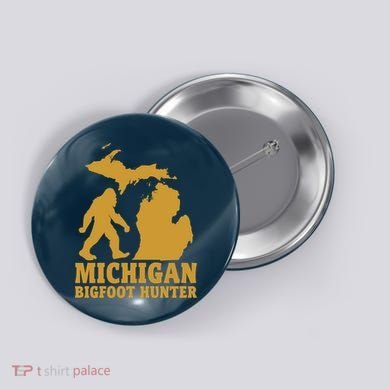 Michigan Bigfoot Hunter Button