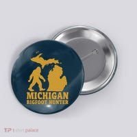 Michigan Bigfoot Hunter Button thumb 0