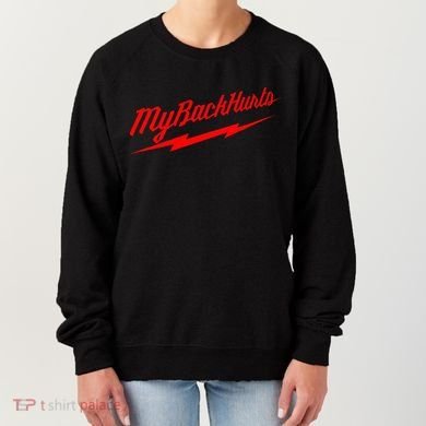 My Back Hurts Women's Sweatshirt