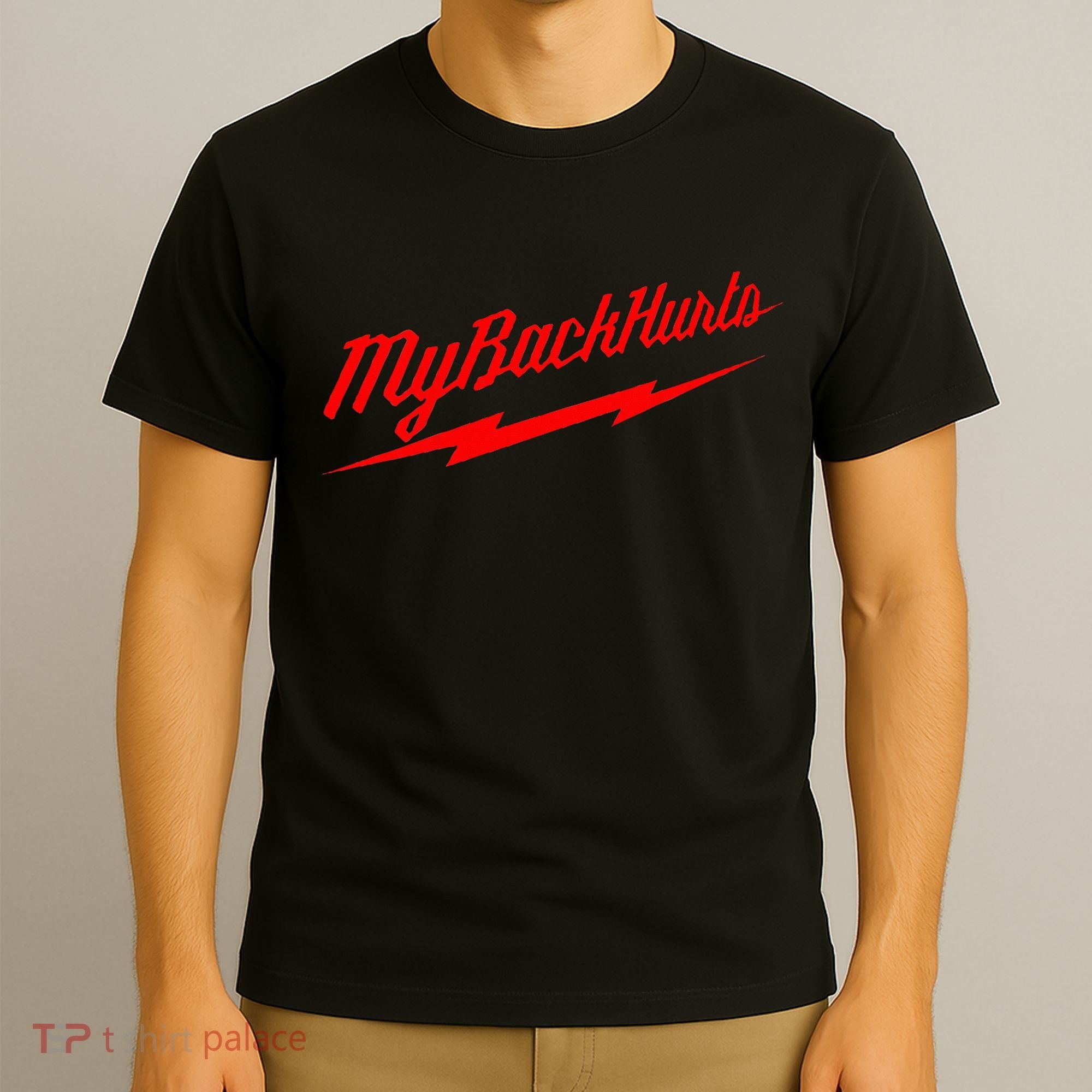 My Back Hurts T-Shirt