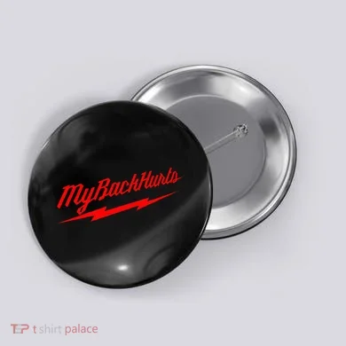 My Back Hurts Button