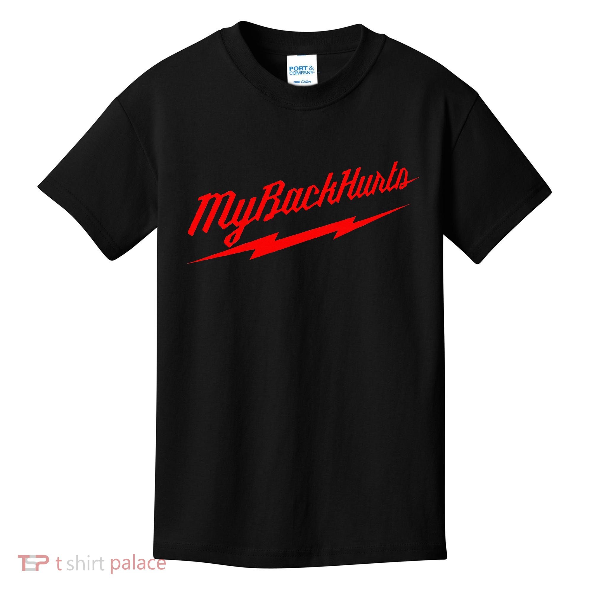 My Back Hurts Kids T-Shirt