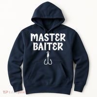 Master Baiter Humor Joke Tee for Fishing Lovers Hoodie thumb 0