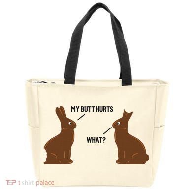 My Butt Hurts What Funny Easter Bunny Tote Bag
