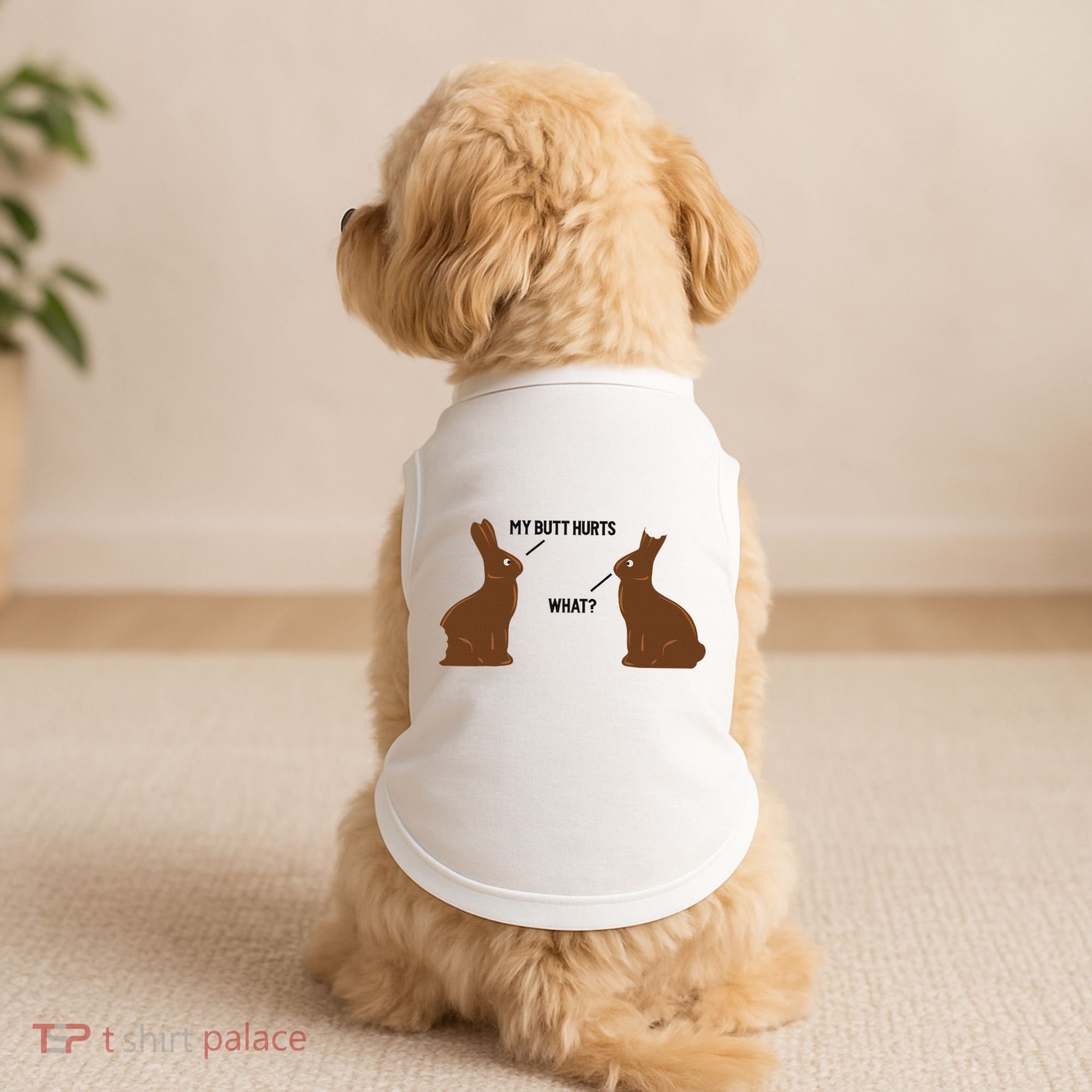 My Butt Hurts What Funny Easter Bunny Doggie Tank
