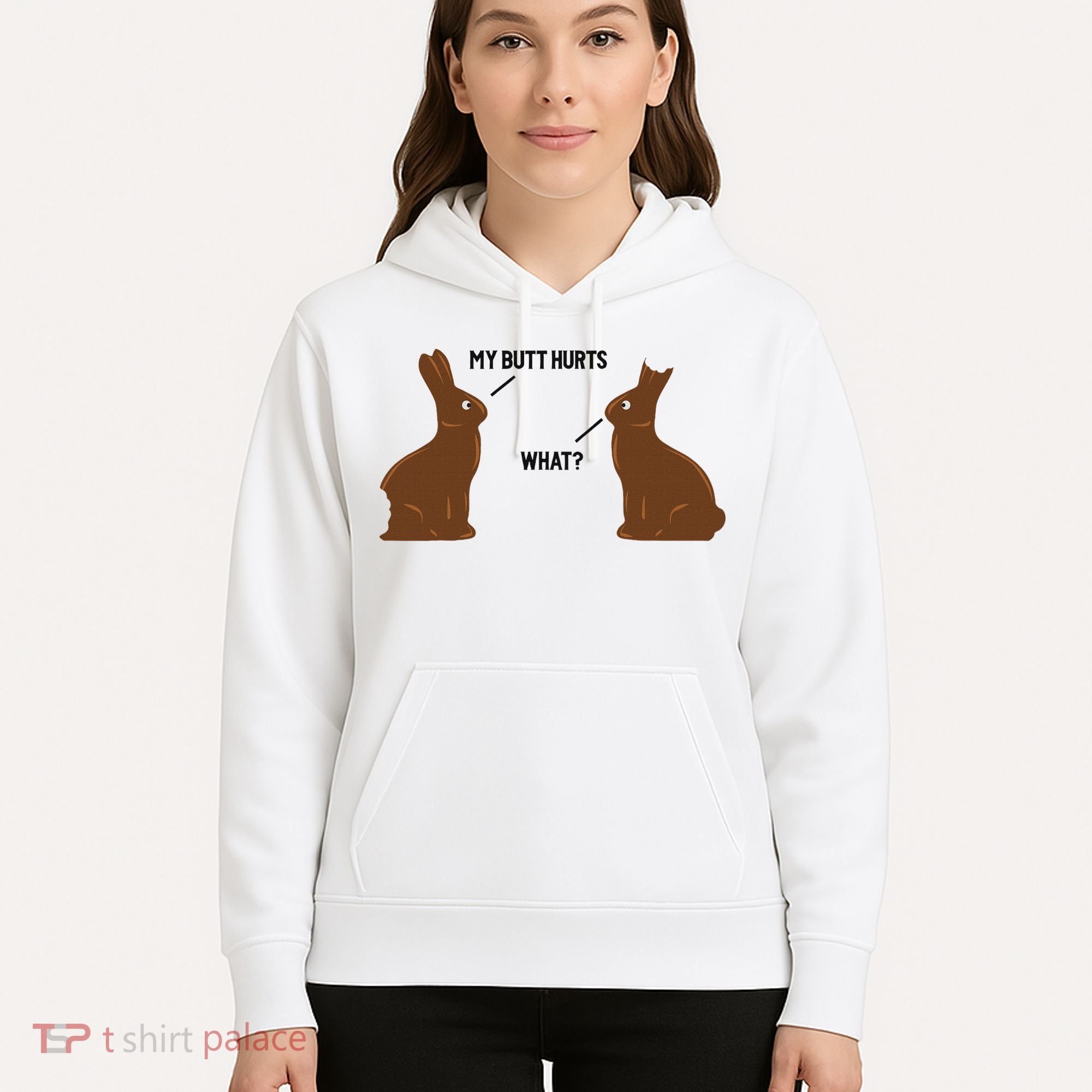 My Butt Hurts What Funny Easter Bunny Hoodie