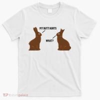My Butt Hurts What Funny Easter Bunny T-Shirt thumb 0