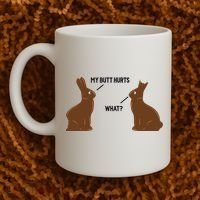 My Butt Hurts What Funny Easter Bunny Coffee Mug thumb 2
