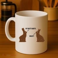 My Butt Hurts What Funny Easter Bunny Coffee Mug thumb 4