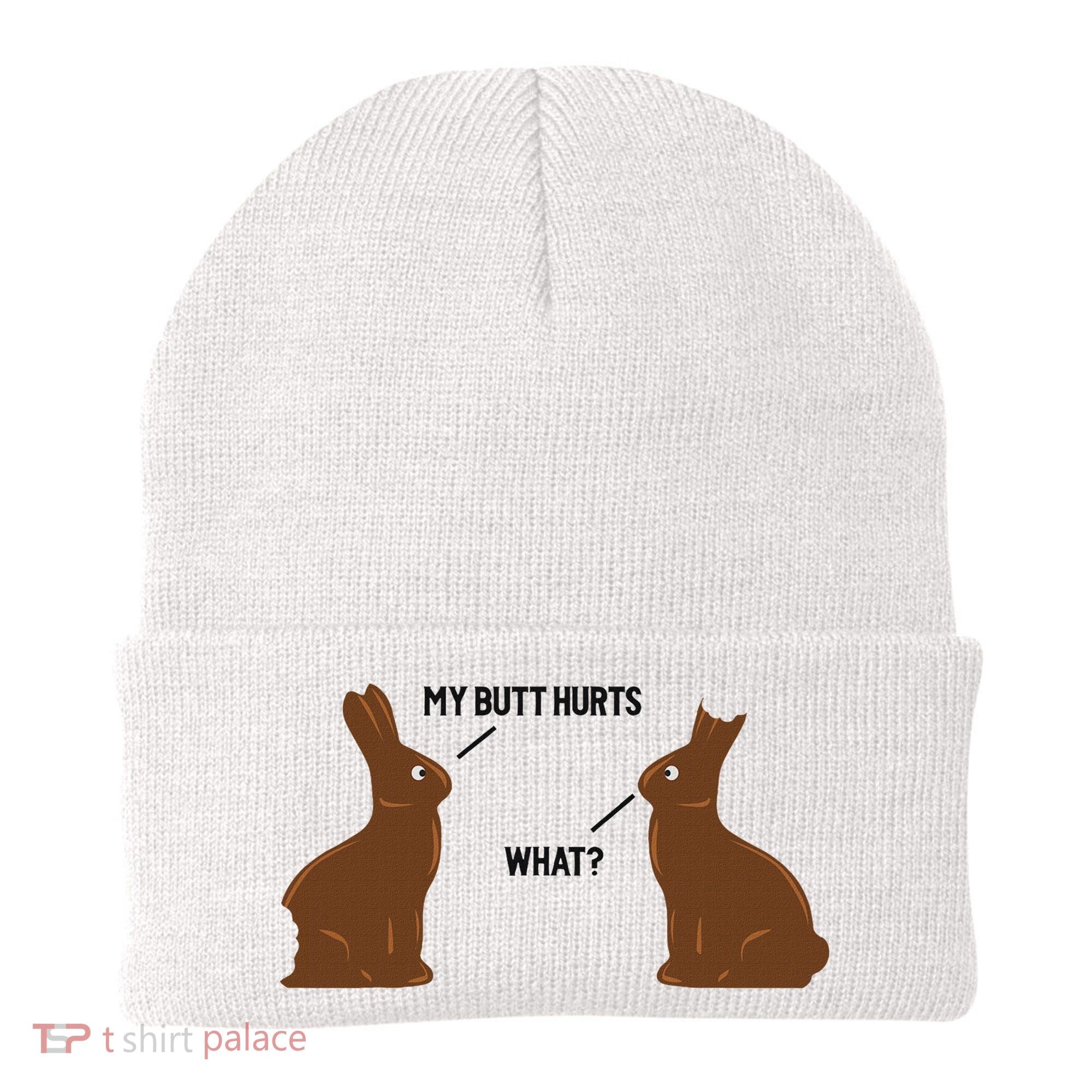 My Butt Hurts What Funny Easter Bunny Beanie