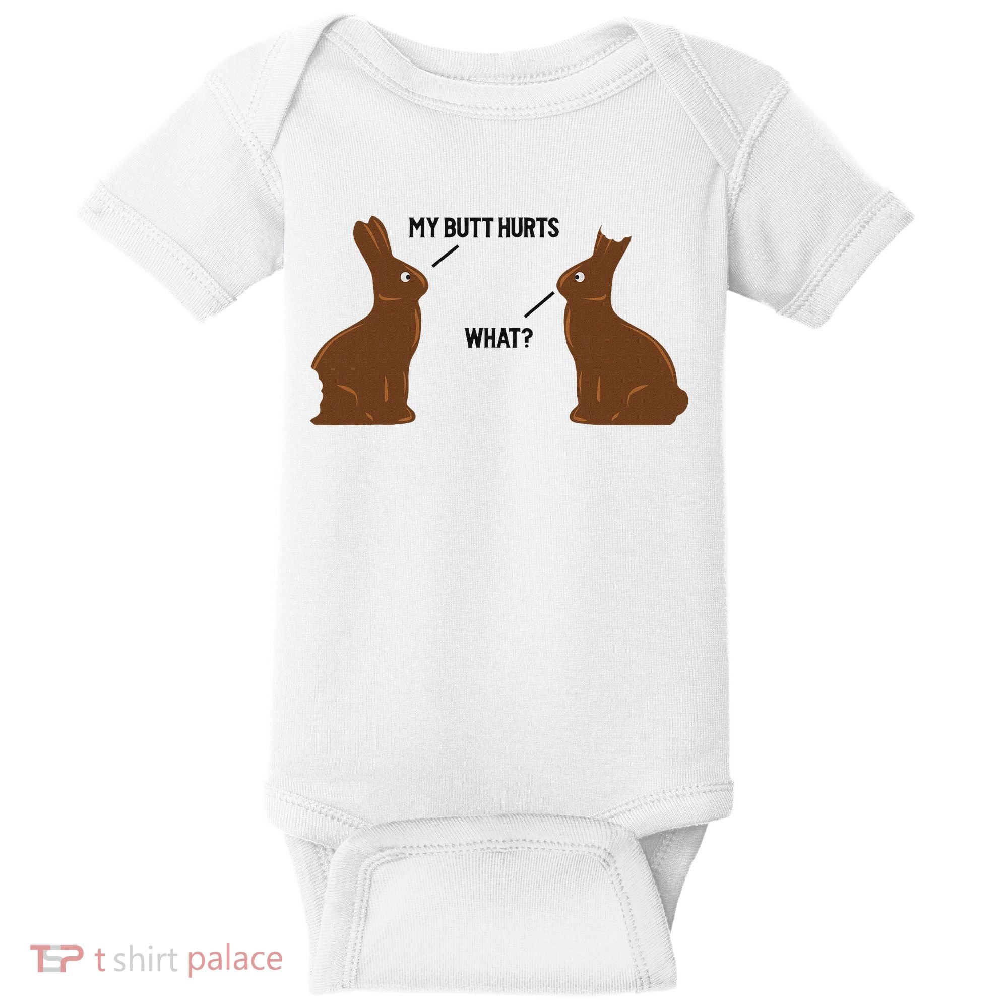 My Butt Hurts What Funny Easter Bunny Baby Bodysuit