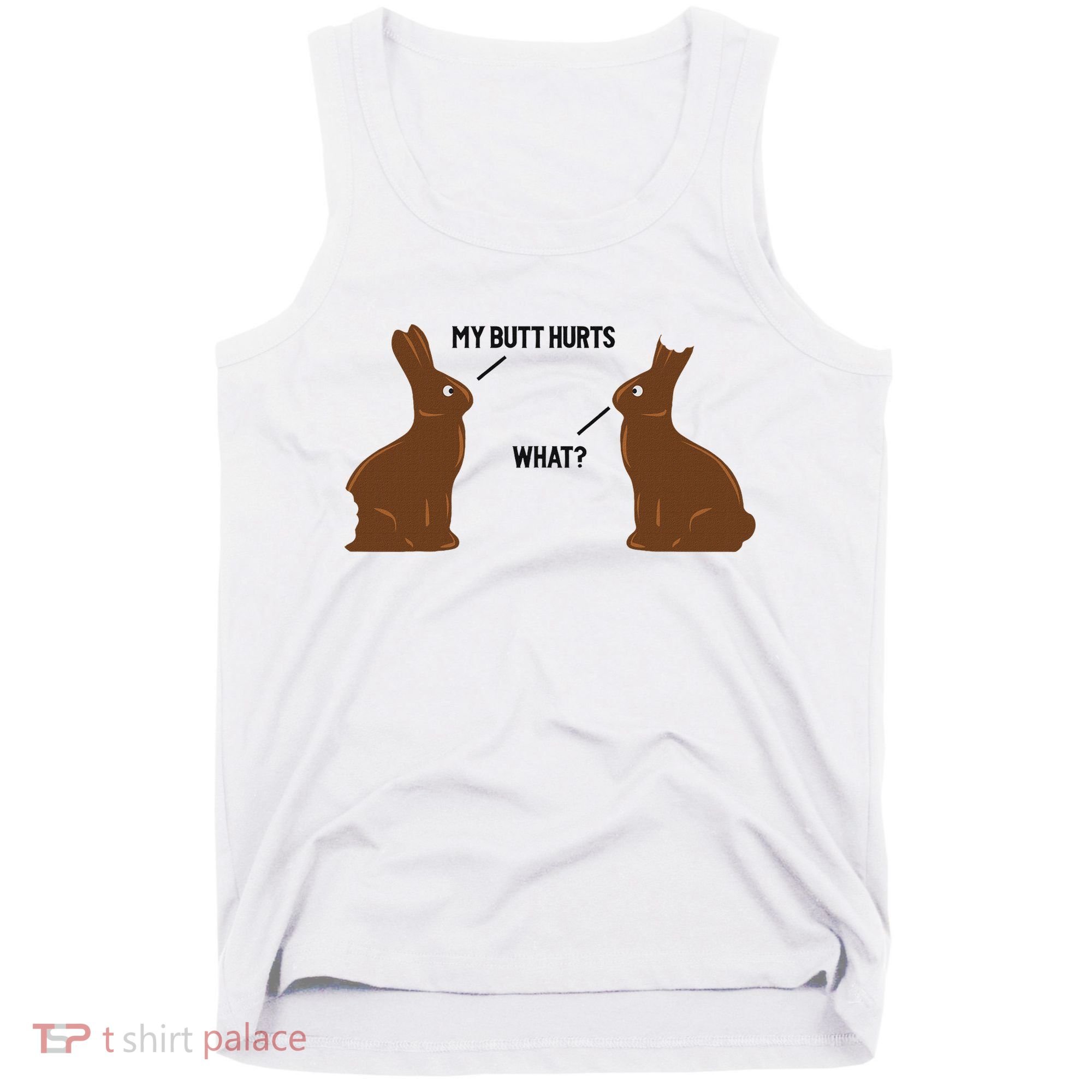 My Butt Hurts What Funny Easter Bunny Tank Top
