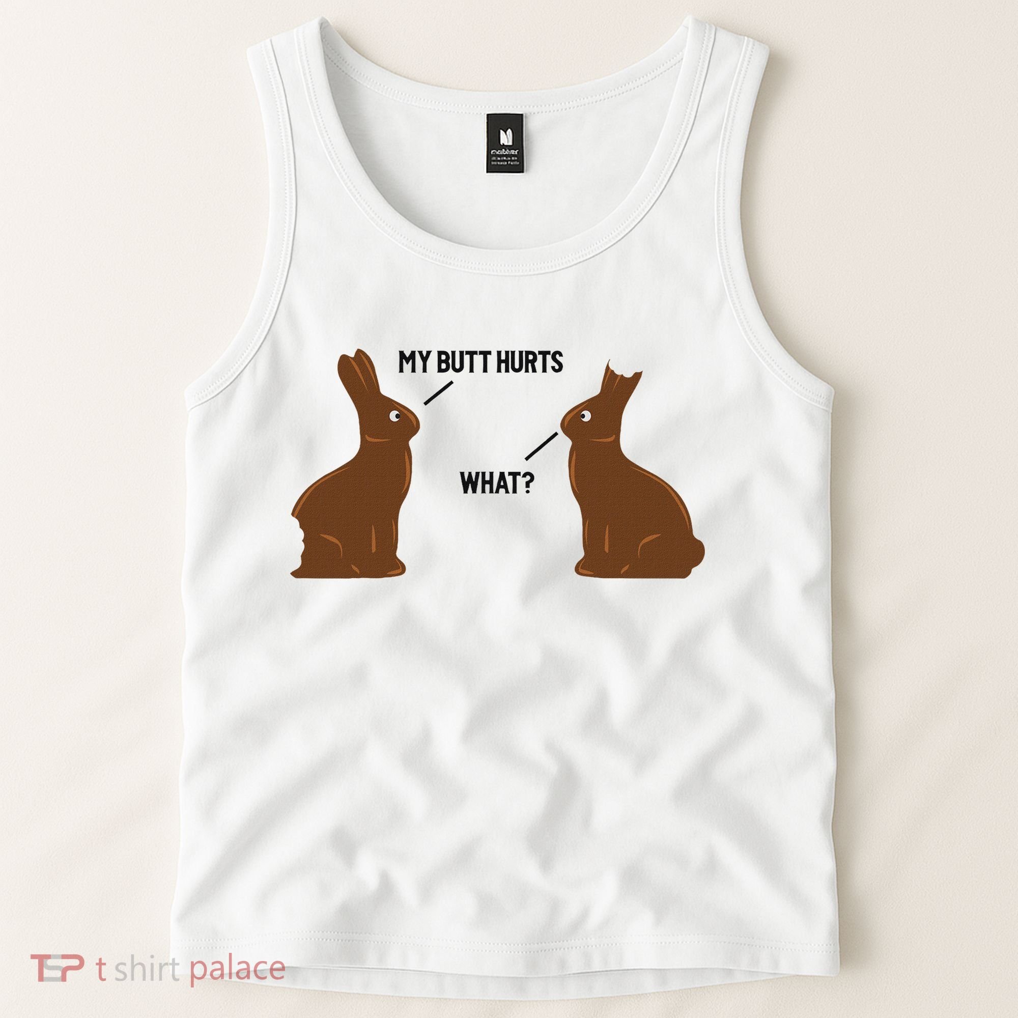 My Butt Hurts What Funny Easter Bunny Tank Top