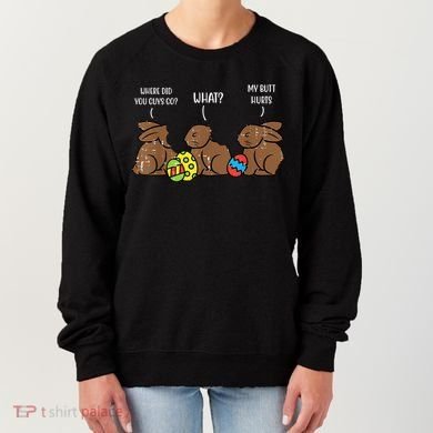 My Butt Hurts Funny Bitten Chocolate Bunny Easter Women's Sweatshirt