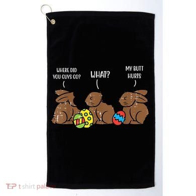 My Butt Hurts Funny Bitten Chocolate Bunny Easter Golf Towel