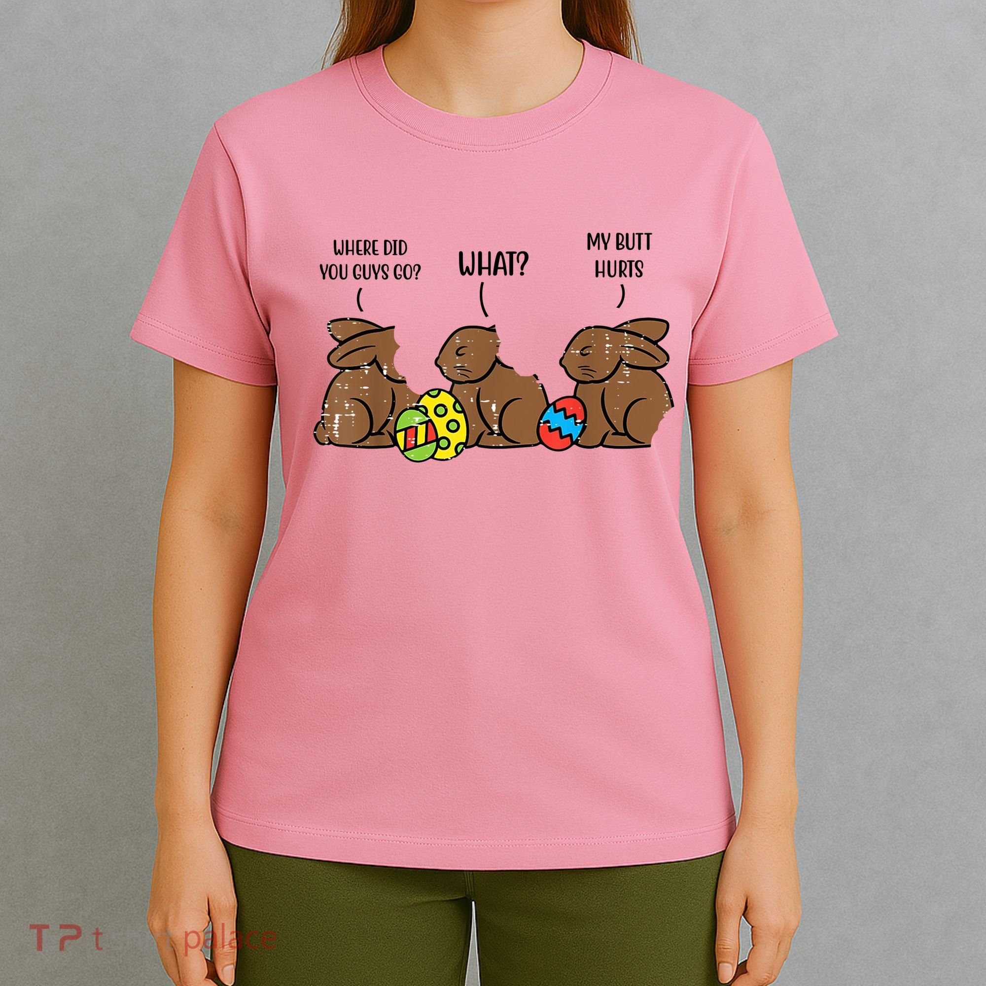 My Butt Hurts Funny Bitten Chocolate Bunny Easter T-Shirt